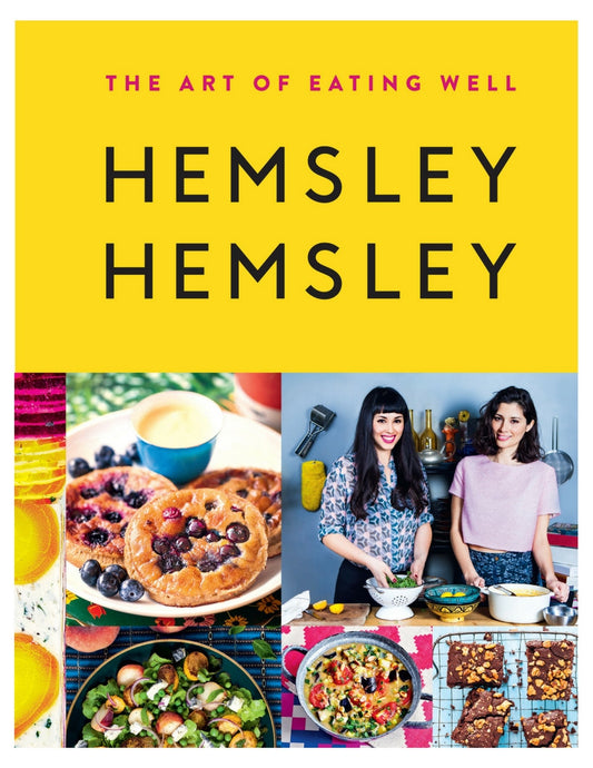 The Art of Eating Well by Hemsley and Hemsley